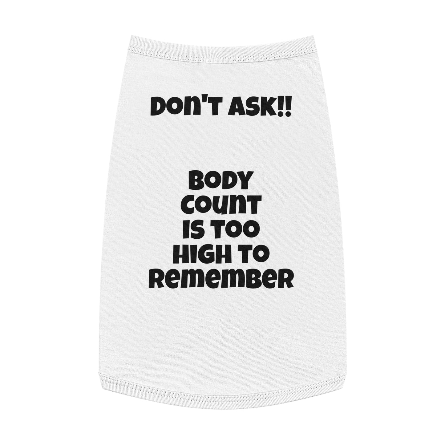 "Body Count Confessions" Pet Tank Top